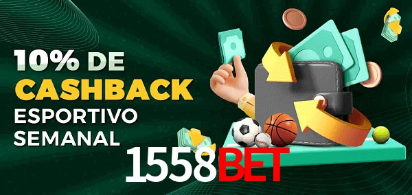 10% de bônus de cashback na 1558Bet